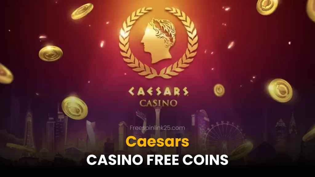 Caesars casino free coins