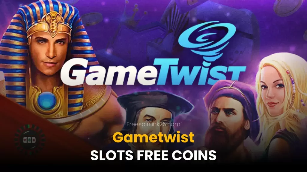 Gametwist Slots Free Coins